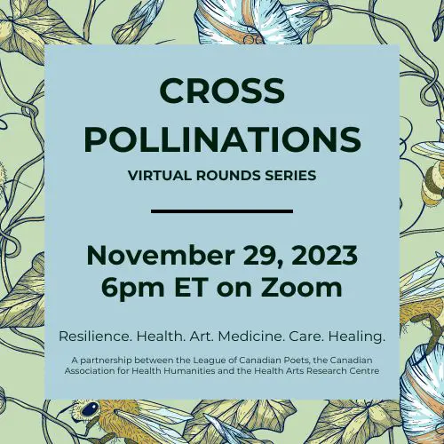 Cross-Pollinations Virtual Rounds Series. November 29, 2023, 6pm ET on Zoom