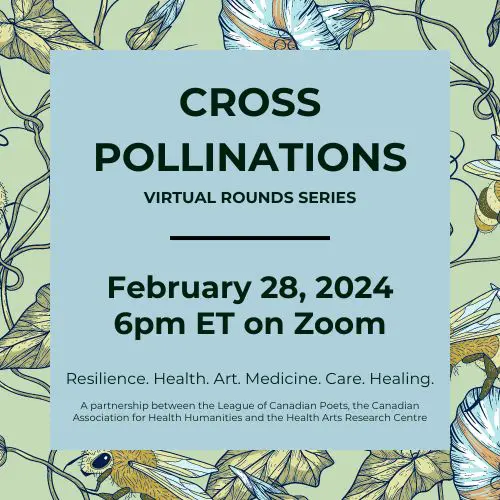 Cross-Pollinations Virtual Rounds Series: February 28, 2024, 6pm ET on Zoom