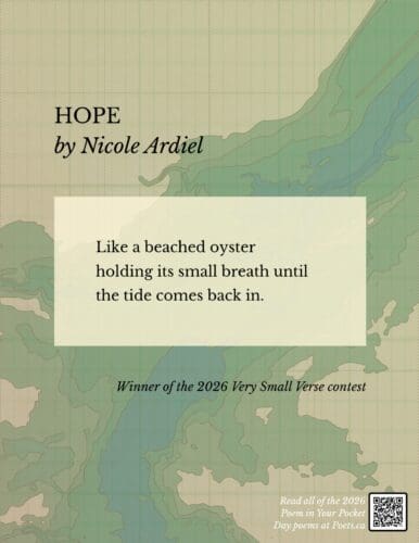 Hope by Nicole Ardiel Like a beached oyster holding its small breath until the tide comes back in.